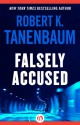 Falsely Accused - Robert K. Tanenbaum