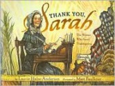 Thank You, Sarah: The Woman Who Saved Thanksgiving - Laurie Halse Anderson, Matt Faulkner