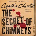 The Secret of Chimneys (Audio) - Hugh Fraser, Agatha Christie