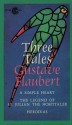 Three Tales - Gustave Flaubert, Walter F. Cobb, Henri Peyre