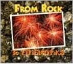 From Rock to Fireworks - Gary W. Davis