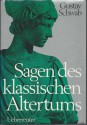 Sagen des klassischen Altertums - Gustav Schwab