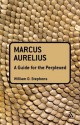 Marcus Aurelius: A Guide for the Perplexed - William O. Stephens