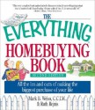 The Everything Homebuying Book: All The Ins And Outs Of Making The Biggest Purchase Of Your Life (Everything: Business And Personal Finance) - Mark B. Weiss, Ruth Rejnis