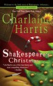 Shakespeare's Christmas (A Lily Bard Mystery, #3) - Charlaine Harris