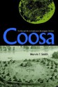 Coosa: The Rise and Fall of a Southeastern Mississippian Chiefdom - Marvin T. Smith