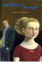 Not Quite a Stranger - Colby Rodowsky