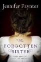 The Forgotten Sister: Mary Bennet's Pride and Prejudice - Jennifer Paynter