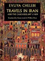 Travels in Iran and the Caucasus, 1647 & 1654 - Evliya, Hasan Javadi, Willem M. Floor