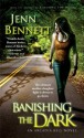 Banishing the Dark - Jenn Bennett