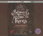 Between Two Thorns - Emma Newman