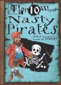 Top 10 Worst Nasty Pirates You Wouldn't Want to Meet! - Fiona MacDonald, David Salariya, David Antram