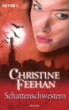 Schattenschwestern: Der Bund der Schattengänger 4 - Roman (German Edition) - Ursula Gnade, Christine Feehan