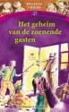 Het geheim van de zoenende gasten - Jacques Vriens, Annet Schaap