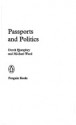 Passports and Politics - Derek Humphry, Michael Ward