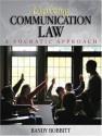 Exploring Communication Law: A Socratic Approach - Randy Bobbitt