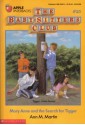 Mary Anne and the Search for Tigger (The Baby-Sitters Club, #25) - Ann M. Martin