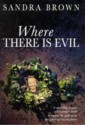 Where There Is Evil - Sandra Brown