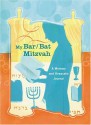 My Bar/Bat Mitzvah: A Memory and Keepsake Journal - Edward Hoffman, Leigh Wells