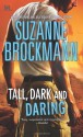 Tall, Dark and Daring - Suzanne Brockmann