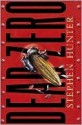 Dead Zero: A Bob Lee Swagger Novel - Stephen Hunter