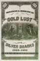 Bonanzas & Borrascas: Gold Lust and Silver Sharks, 1848�1884 - Richard E. Lingenfelter