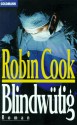 Blindwütig - Robin Cook