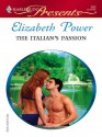 The Italian's Passion (Sexy S.) - Elizabeth Power