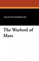 The Warlord of Mars - Edgar Rice Burroughs