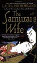 The Samurai's Wife: A Novel (Sano Ichiro Novels) - Laura Joh Rowland