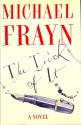 The Trick of It - Michael Frayn