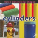 Three Dimensional Shapes: Cylinders - Luana K. Mitten