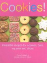 Cookies!: Irresistible Recipes For Cookies, Bars, Squares And Slices - Pippa Cuthbert, Lindsay Cameron Wilson