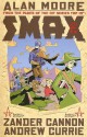 Smax - Zander Cannon, Alan Moore, Andrew Currie