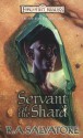 Servant of the Shard (Forgotten Realms: Paths of Darkness, #3; The Sellswords, #1) - R.A. Salvatore