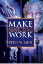 Make Mentoring Work - Peter Wilson