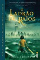 O ladrão de raios (Portuguese Edition) - Rick Riordan