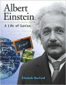 Albert Einstein: A Life of Genius - Elizabeth MacLeod