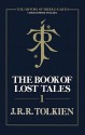 The Book of Lost Tales: Part One - J.R.R. Tolkien, J.R.R. Tolkien