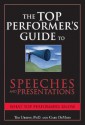 Top Performer's Guide to Speeches and Presentations: Essential Skills That Put You on Top - Tim Ursiny, Gary DeMoss