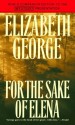 For the Sake of Elena - Elizabeth George, Derek Jacobi