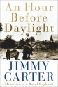 An Hour Before Daylight - Jimmy Carter