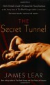 The Secret Tunnel - James Lear