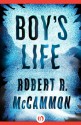 Boy's Life - Robert R. McCammon