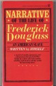 Narrative of the Life of Frederick Douglass, An American Slave - Frederick Douglass