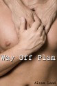 Way Off Plan - Alexa Land