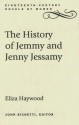 The History of Jemmy and Jenny Jessamy - Eliza Haywood