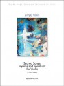 90 Sacred Songs, Hymns, and Spirituals for Violin by Simply Violin - Lisa Berman, Susan Giannantonio