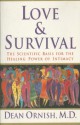 Love and Survival: The Scientific Basis for the Healing Power of Intimacy - Dean Ornish