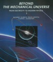 Beyond the Mechanical Universe: From Electricity to Modern Physics - Richard P. Olenick, Tom M. Apostol, David L. Goodstein